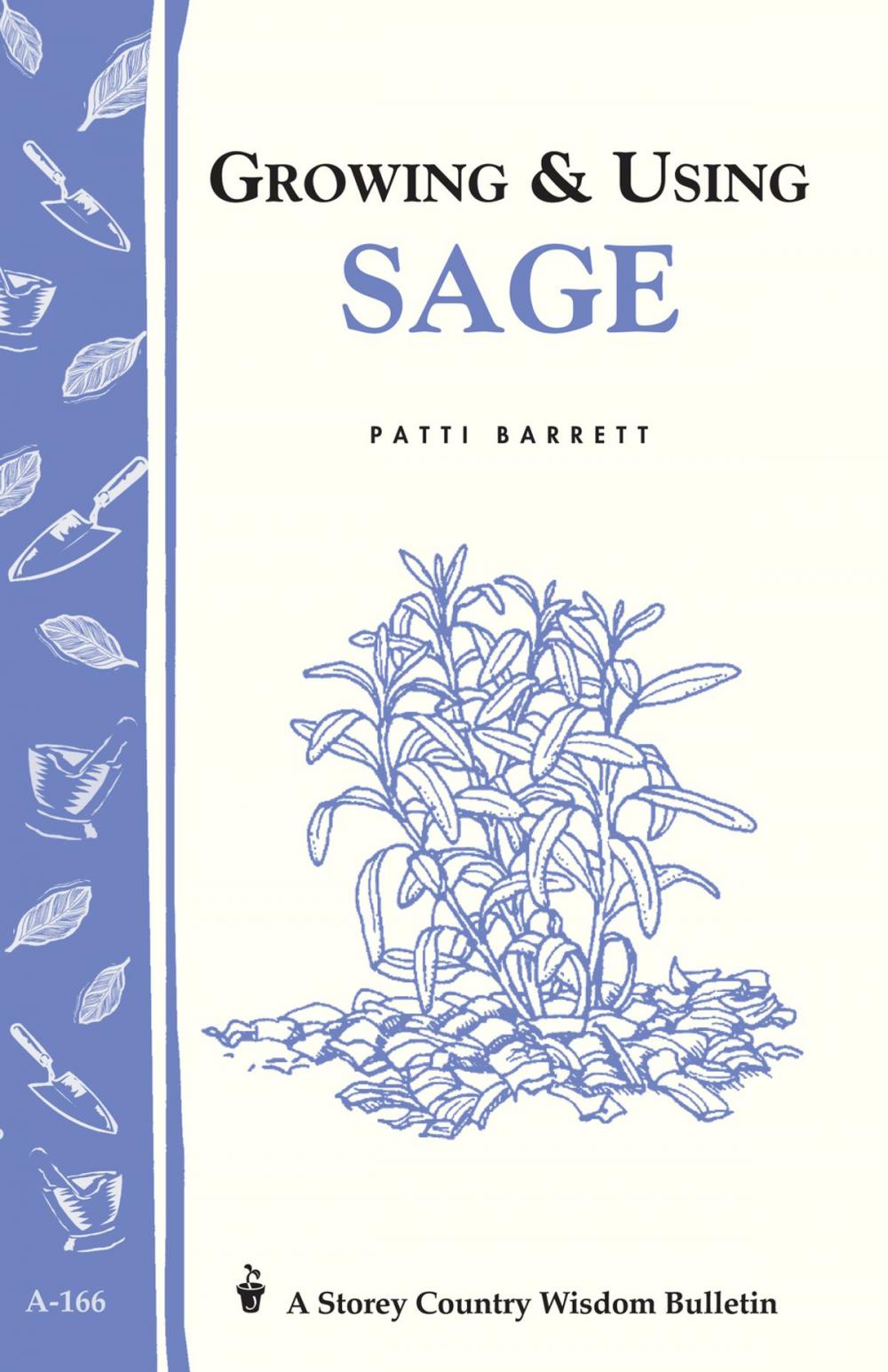 Big bigCover of Growing & Using Sage