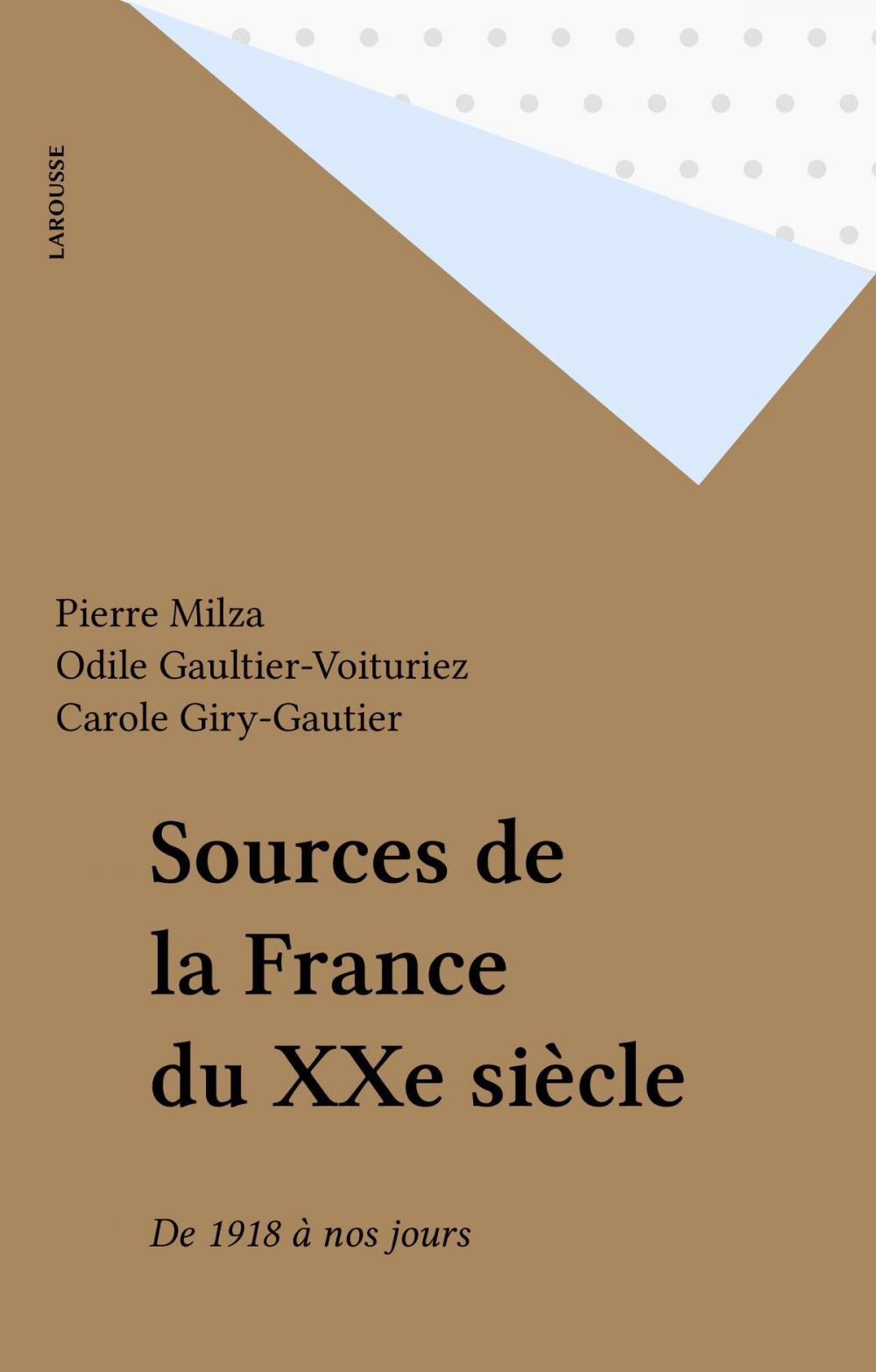Big bigCover of Sources de la France du XXe siècle