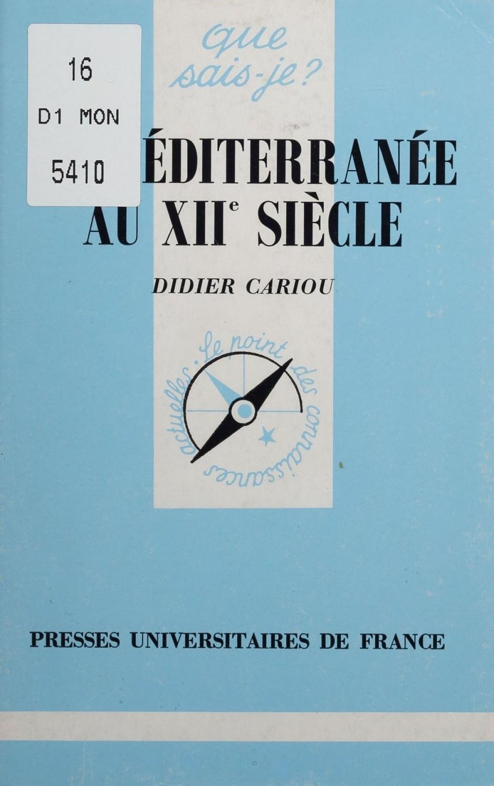 Big bigCover of La Méditerranée au XIIe siècle