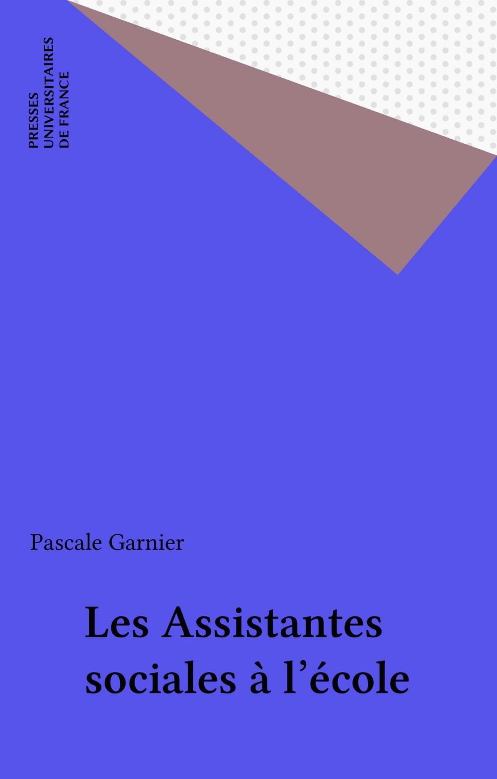 Big bigCover of Les Assistantes sociales à l'école