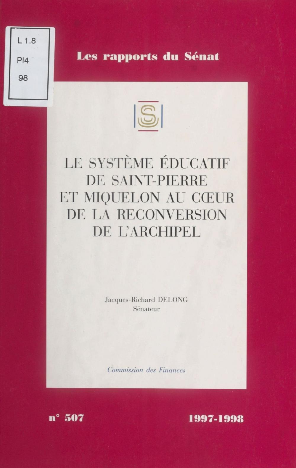 Big bigCover of Le Système éducatif de Saint-Pierre-et-Miquelon au cœur de la reconversion de l'archipel