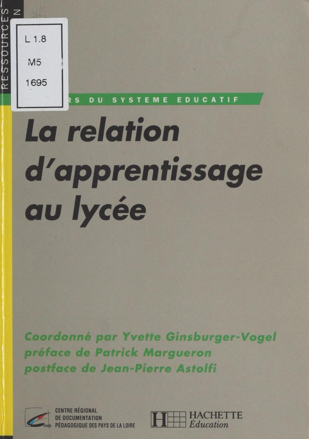 Big bigCover of La Relation d'apprentissage au lycée