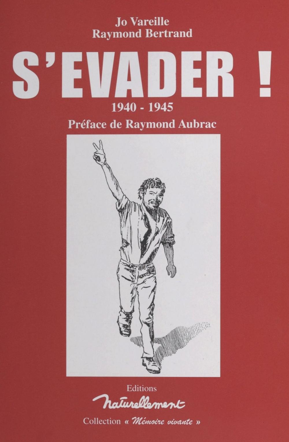 Big bigCover of S'évader : 1940-1945