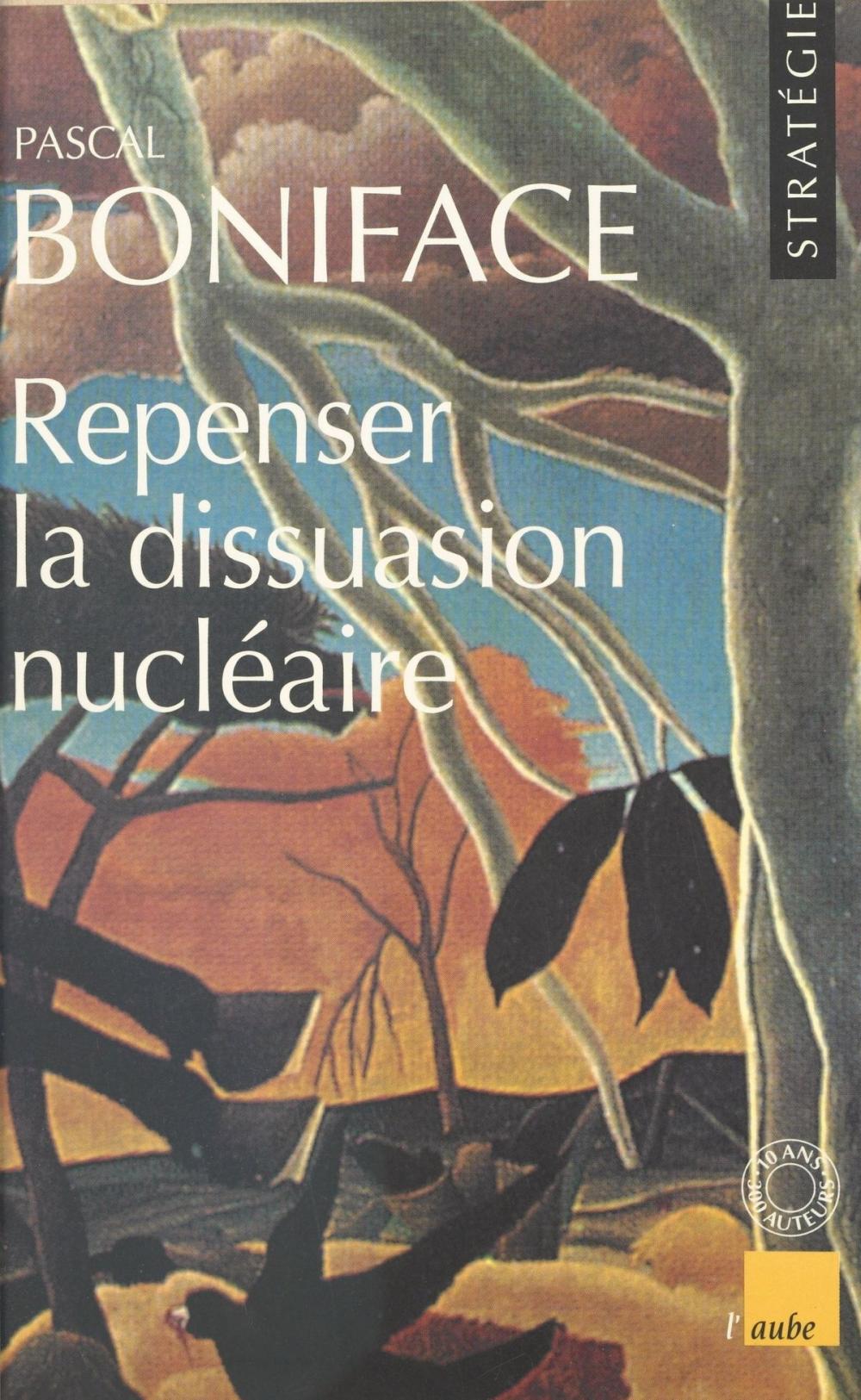 Big bigCover of Repenser la dissuasion nucléaire