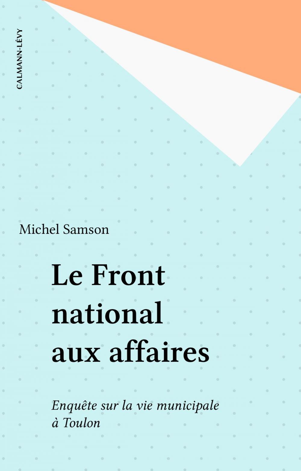 Big bigCover of Le Front national aux affaires