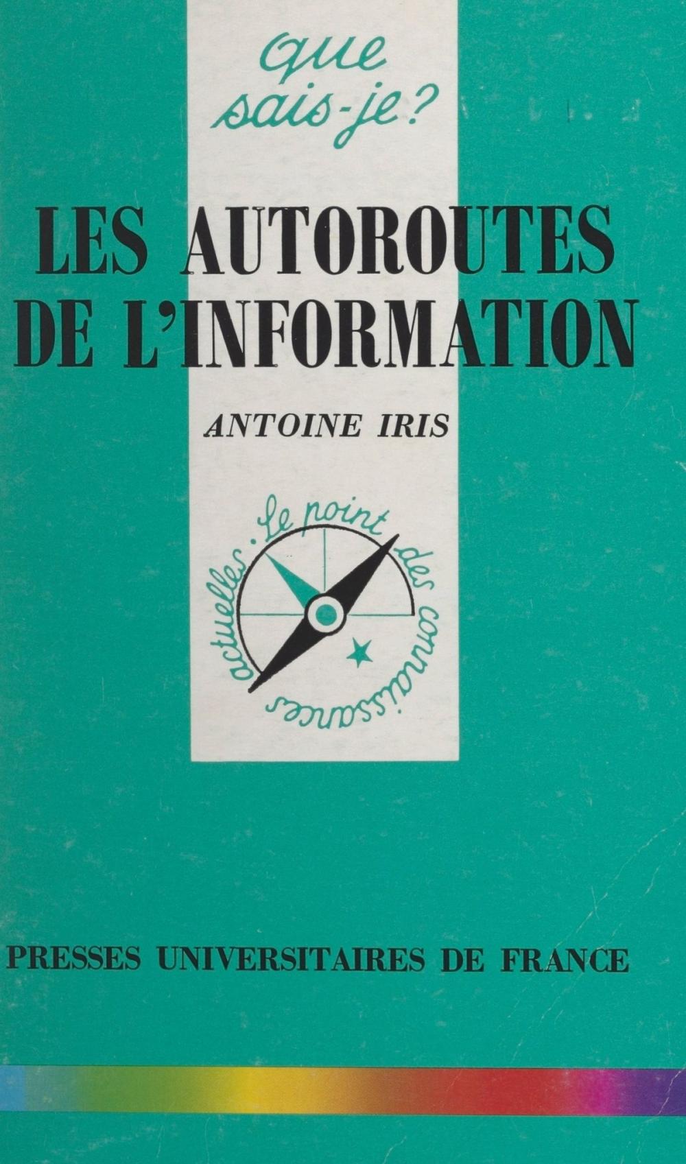 Big bigCover of Les autoroutes de l'information