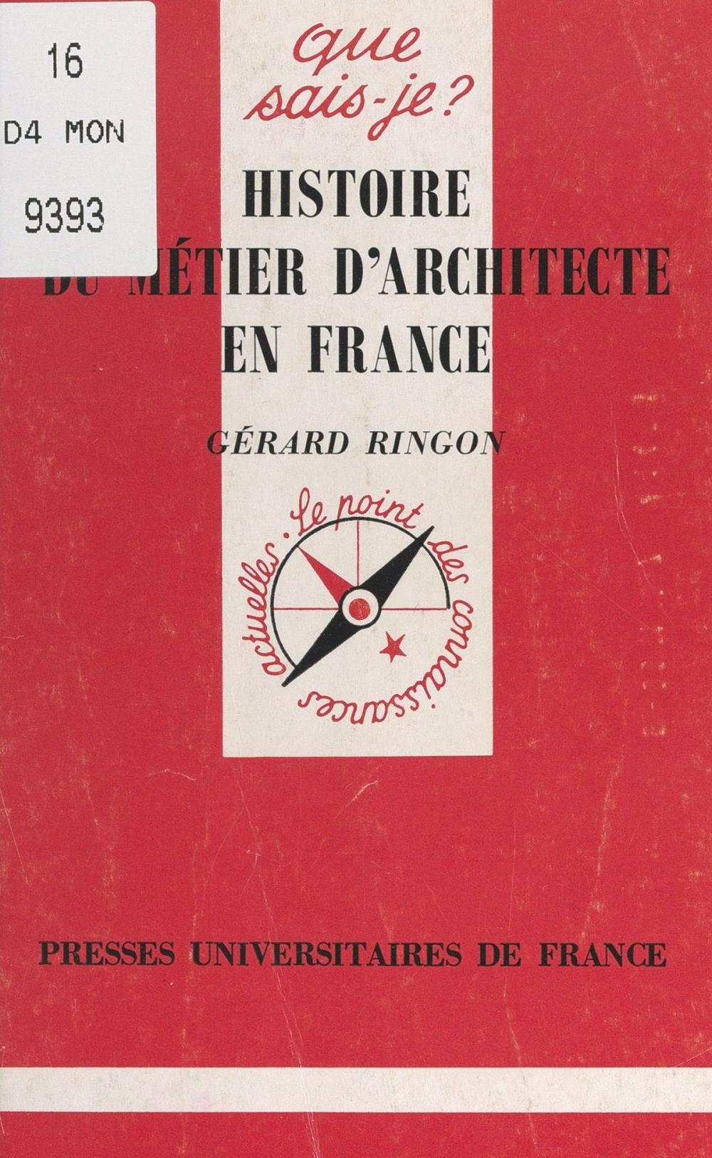 Big bigCover of Histoire du métier d'architecte en France