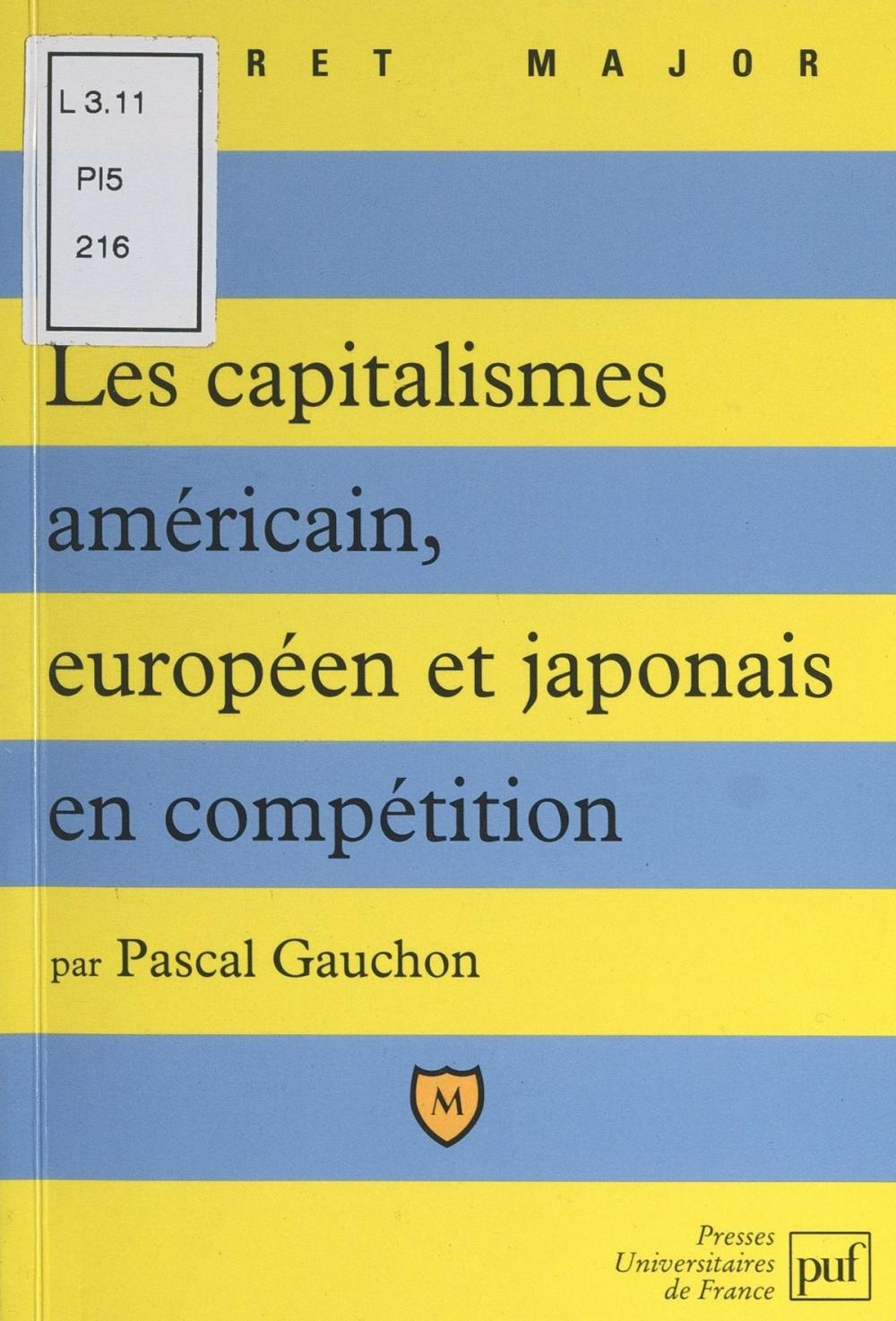 Big bigCover of Les capitalismes américain, européen et japonais en compétition