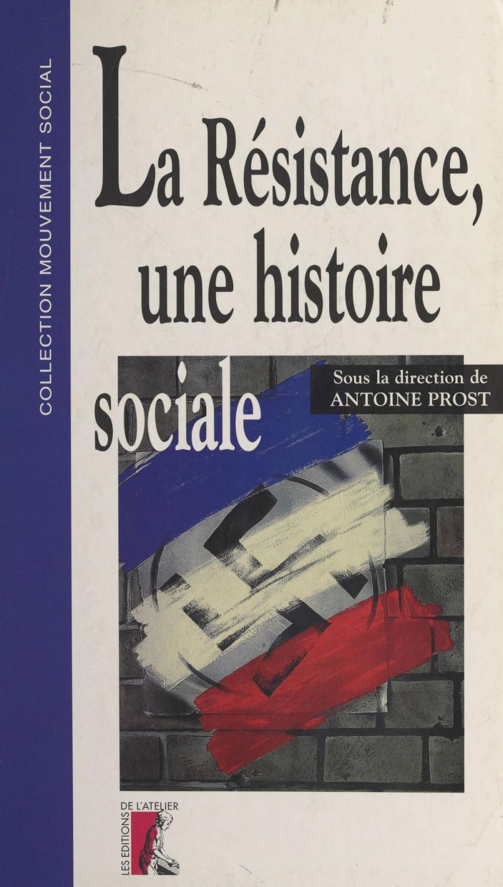 Big bigCover of La Résistance, une histoire sociale