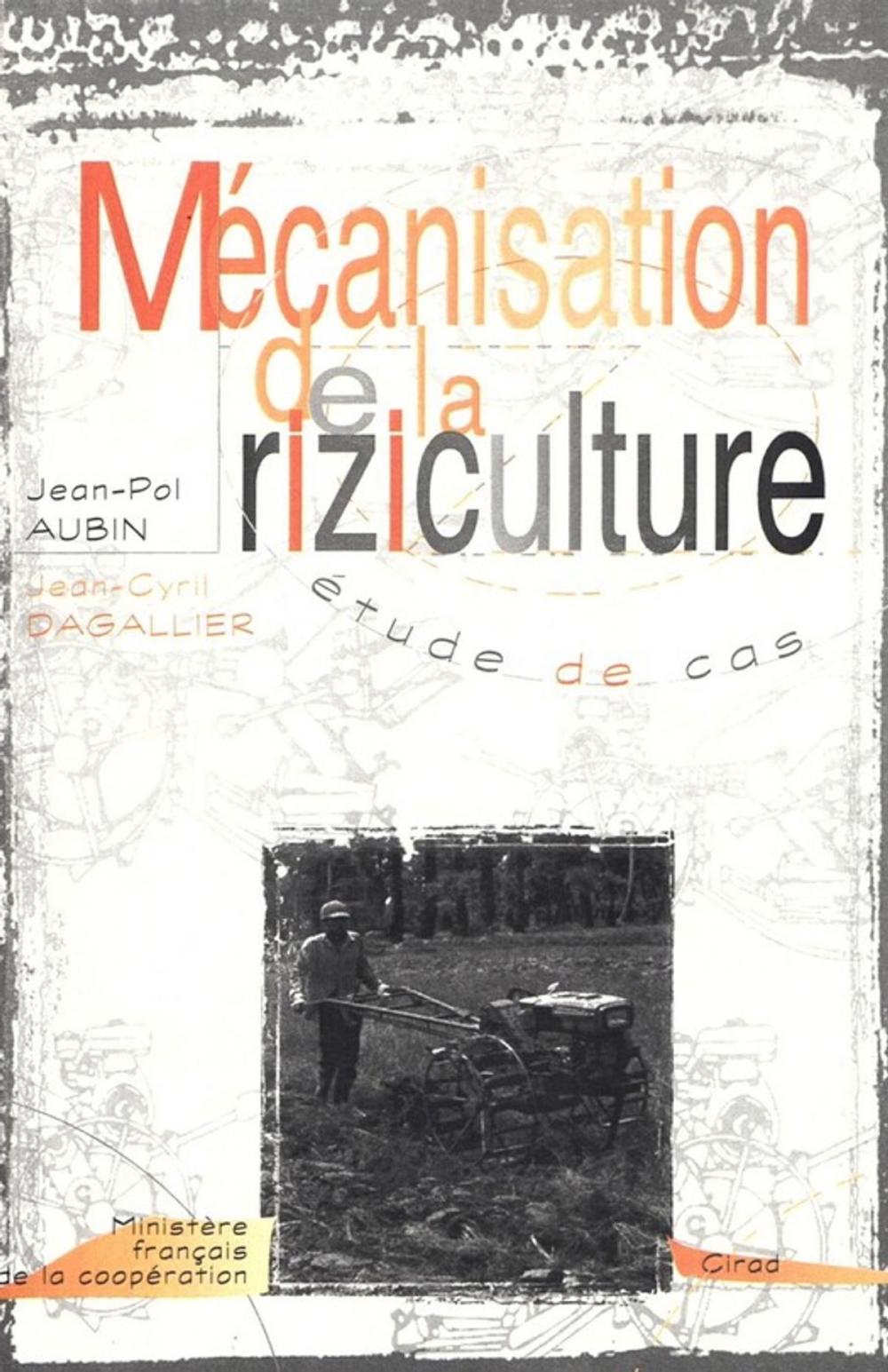 Big bigCover of Mécanisation de la riziculture