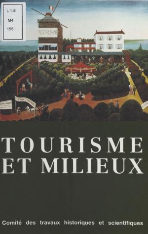 Cover of the book Tourisme et Milieux by Jean Duché