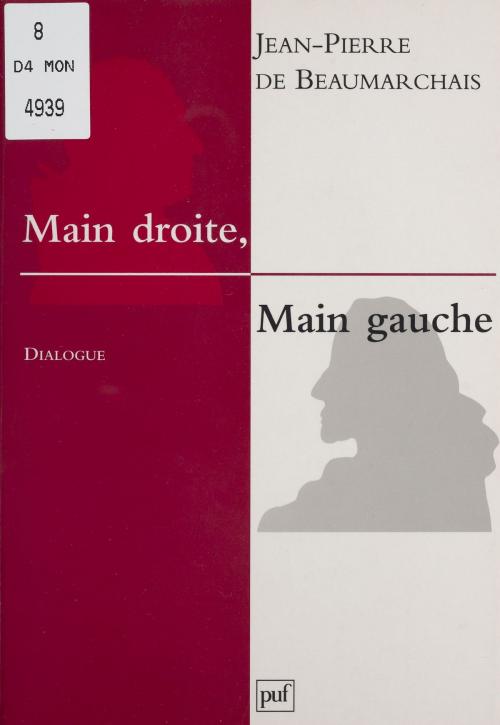 Cover of the book Main droite, main gauche by Jean-Pierre de Beaumarchais, Presses universitaires de France (réédition numérique FeniXX)