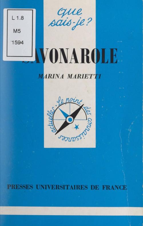 Cover of the book Savonarole by Marina Marietti, Paul Angoulvent, Anne-Laure Angoulvent-Michel, (Presses universitaires de France) réédition numérique FeniXX