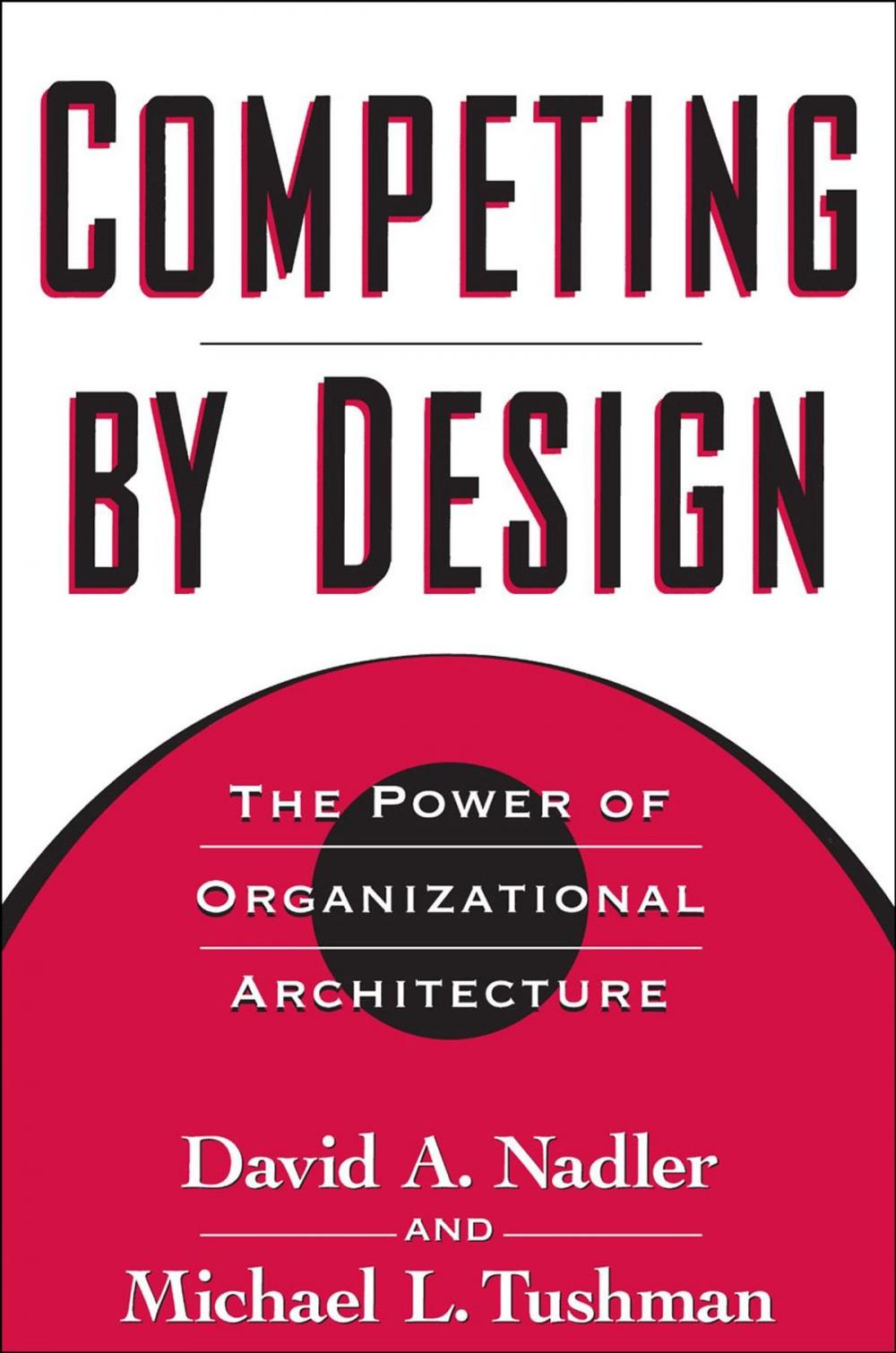 Big bigCover of Competing by Design