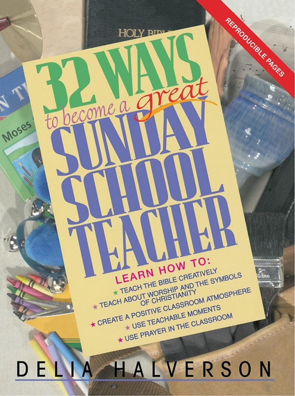 Big bigCover of 32 Ways to Become a Great Sunday School Teacher