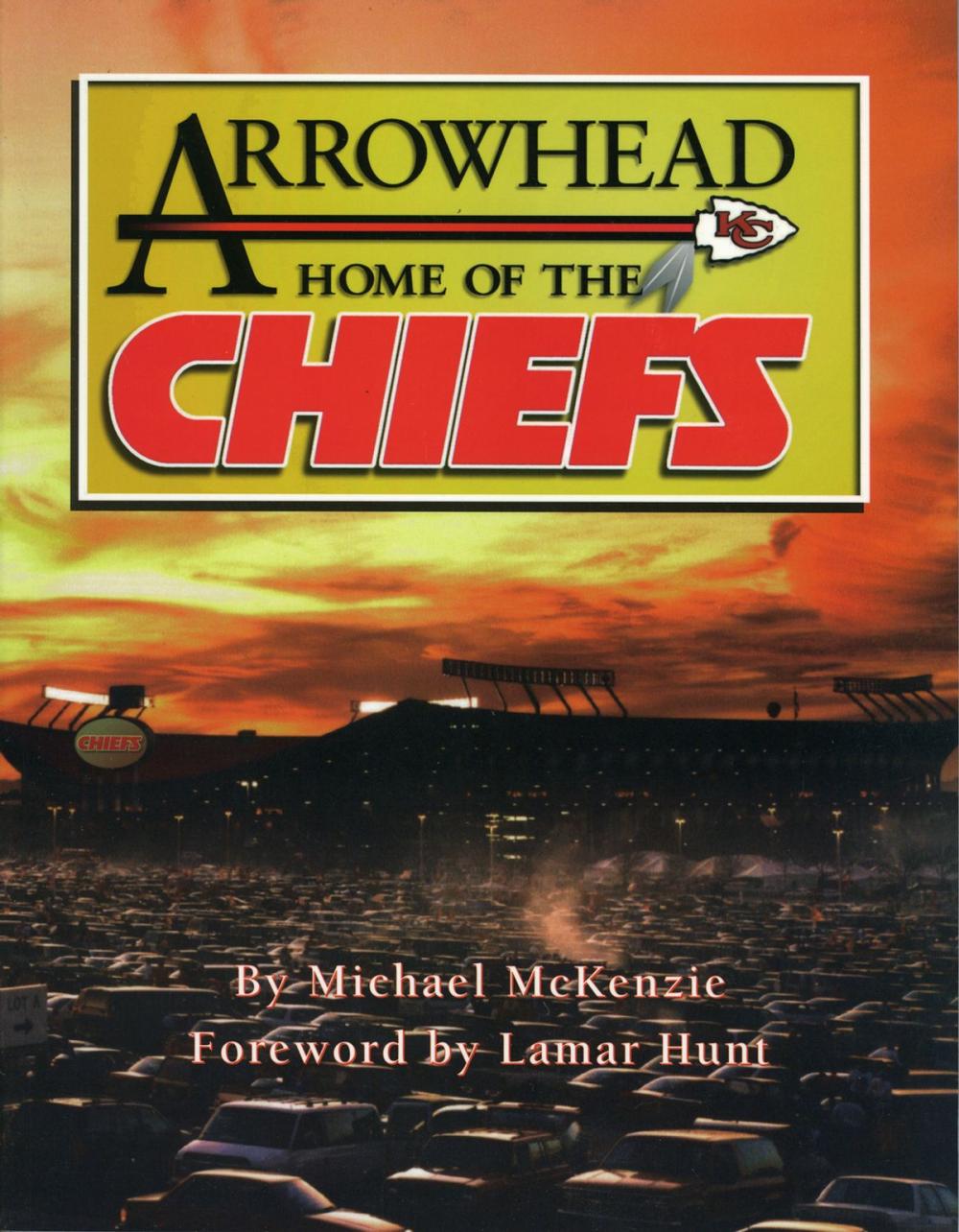 Big bigCover of Arrowhead Home of the Chiefs