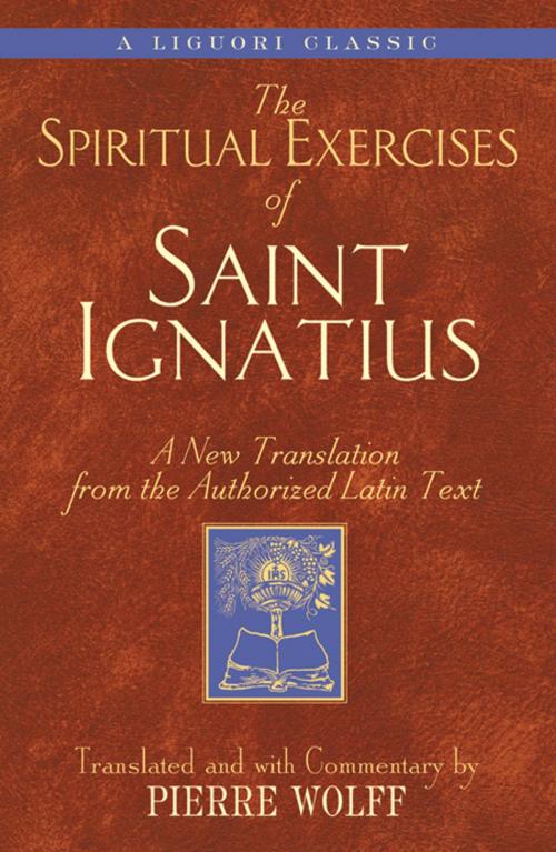 Cover of the book The Spiritual Exercises of Saint Ignatius by Wolff, Pierre, Liguori Publications