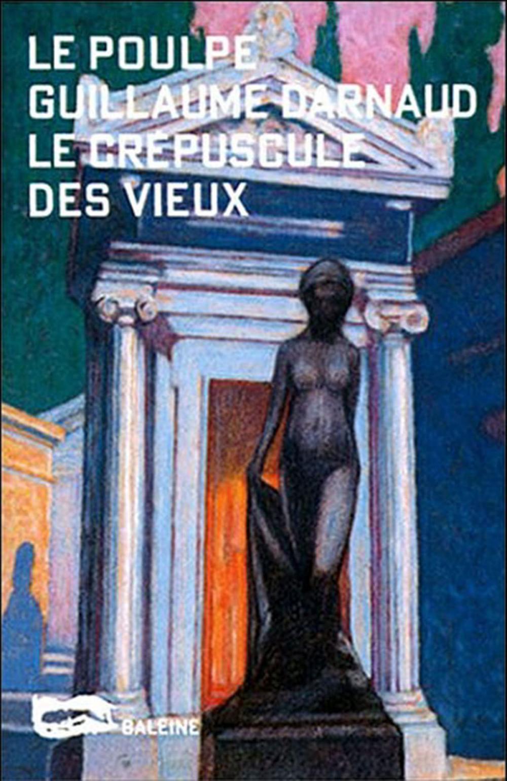 Big bigCover of Le Crépuscule des vieux