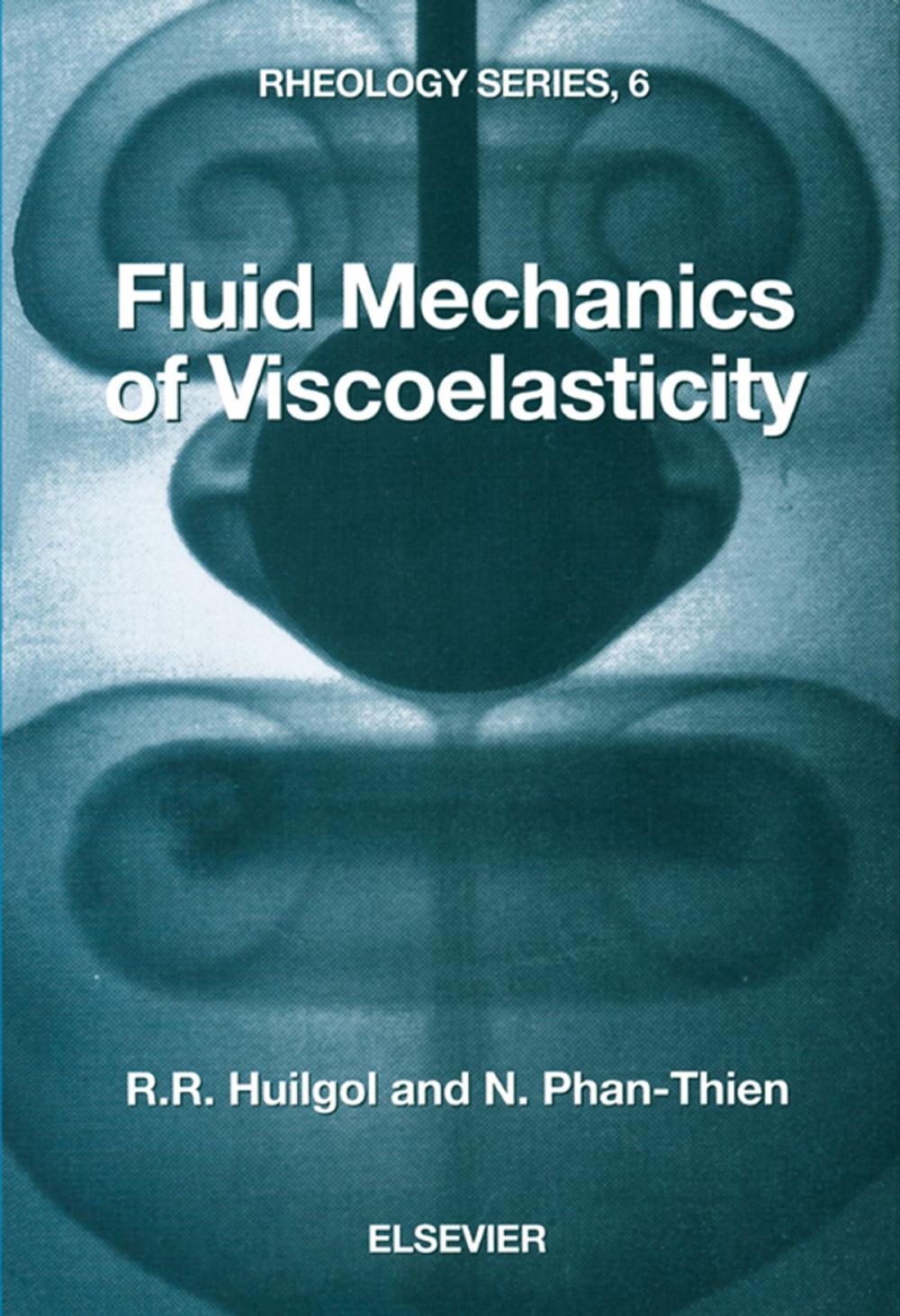 Big bigCover of Fluid Mechanics of Viscoelasticity