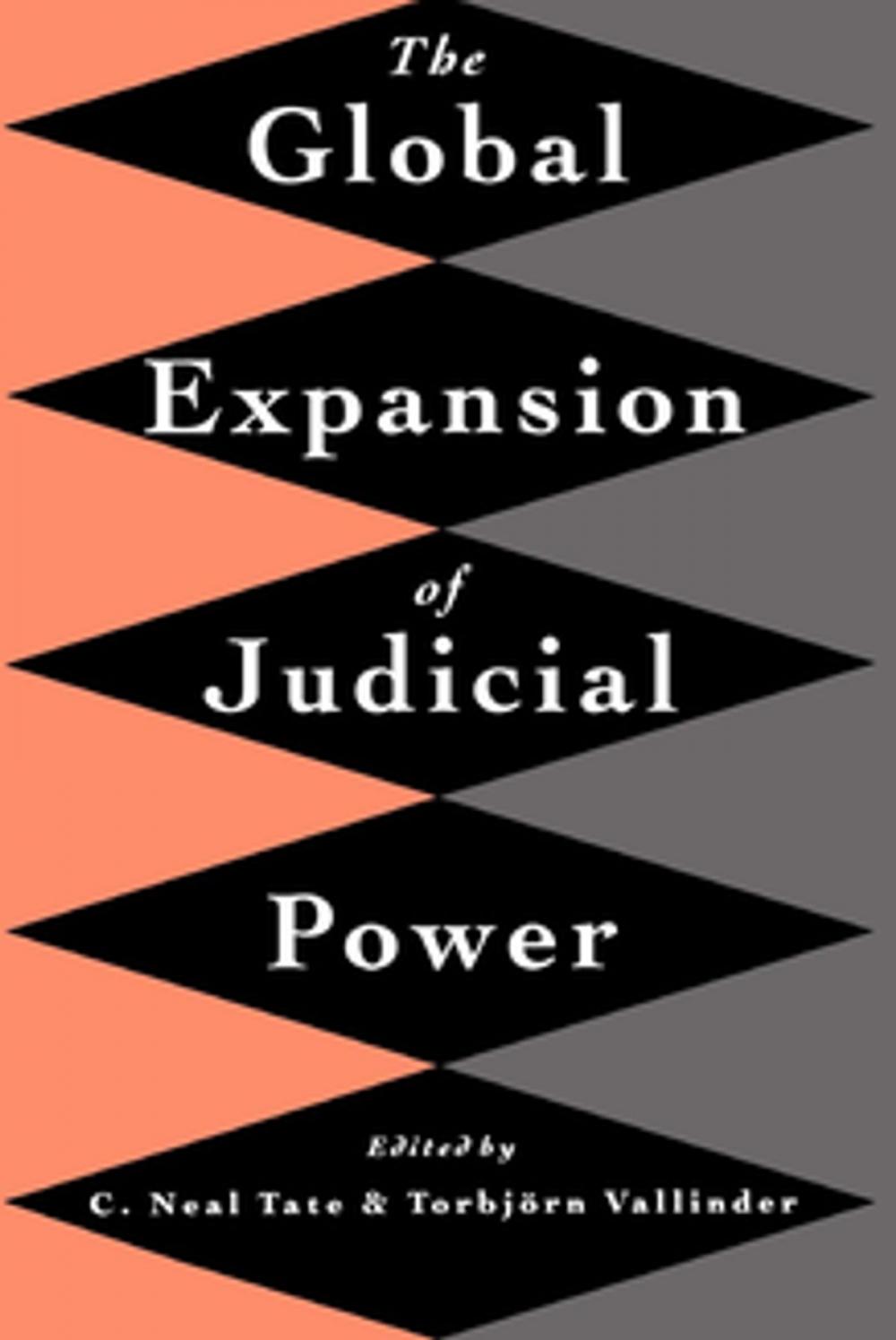 Big bigCover of The Global Expansion of Judicial Power