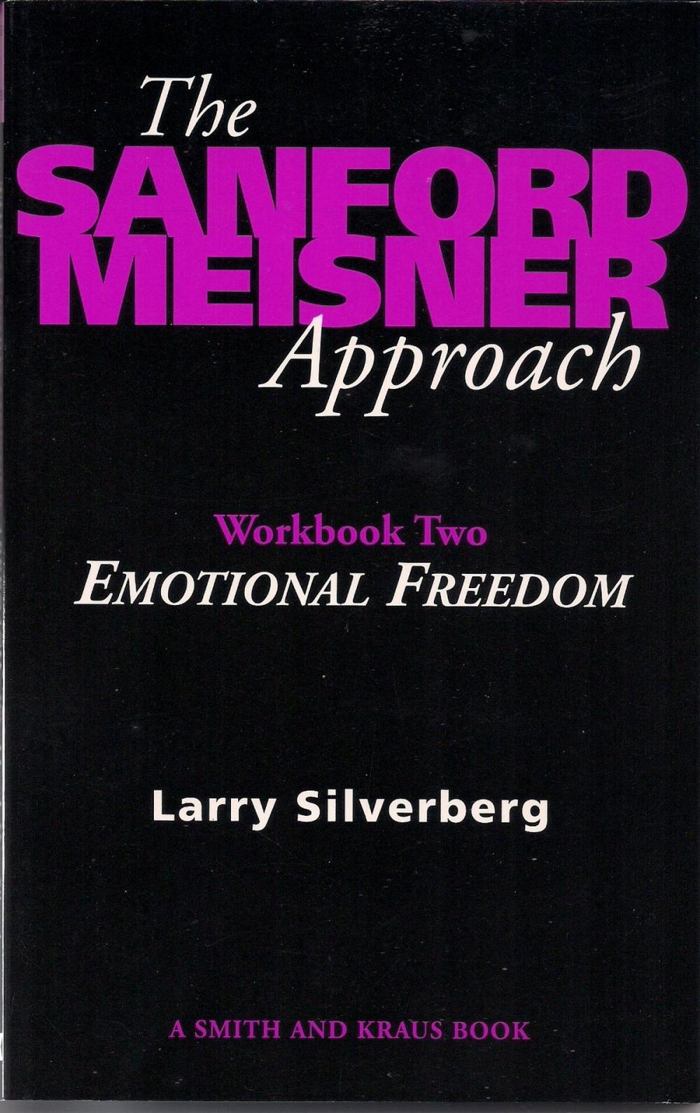 Big bigCover of The Sanford Meisner Approach: Workbook Two, Emotional Freedom