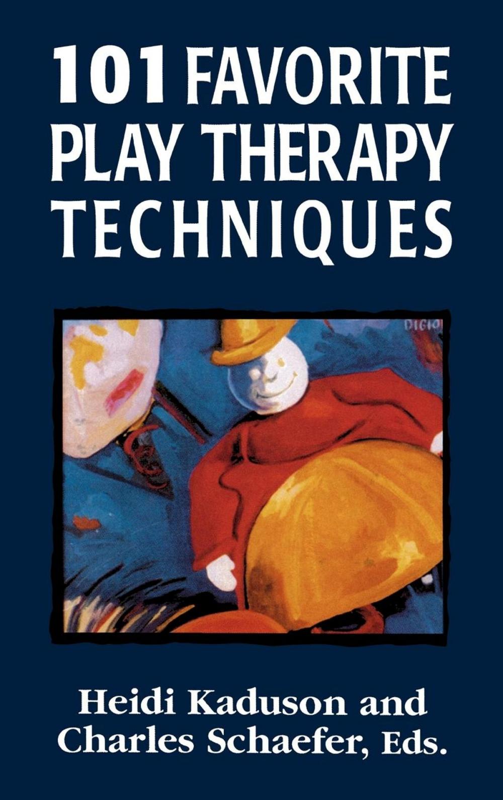 Big bigCover of 101 Favorite Play Therapy Techniques