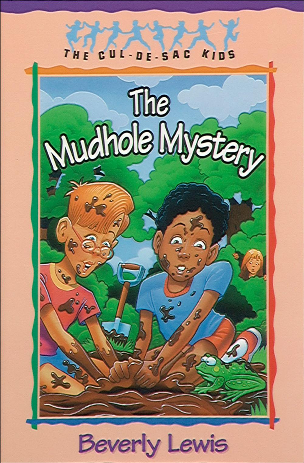 Big bigCover of Mudhole Mystery, The (Cul-de-sac Kids Book #10)