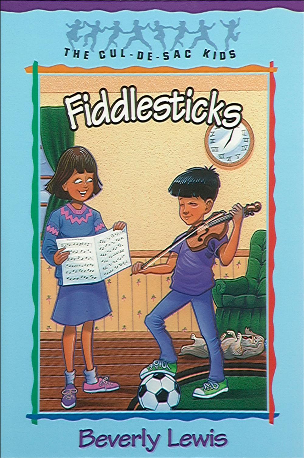 Big bigCover of Fiddlesticks (Cul-de-sac Kids Book #11)