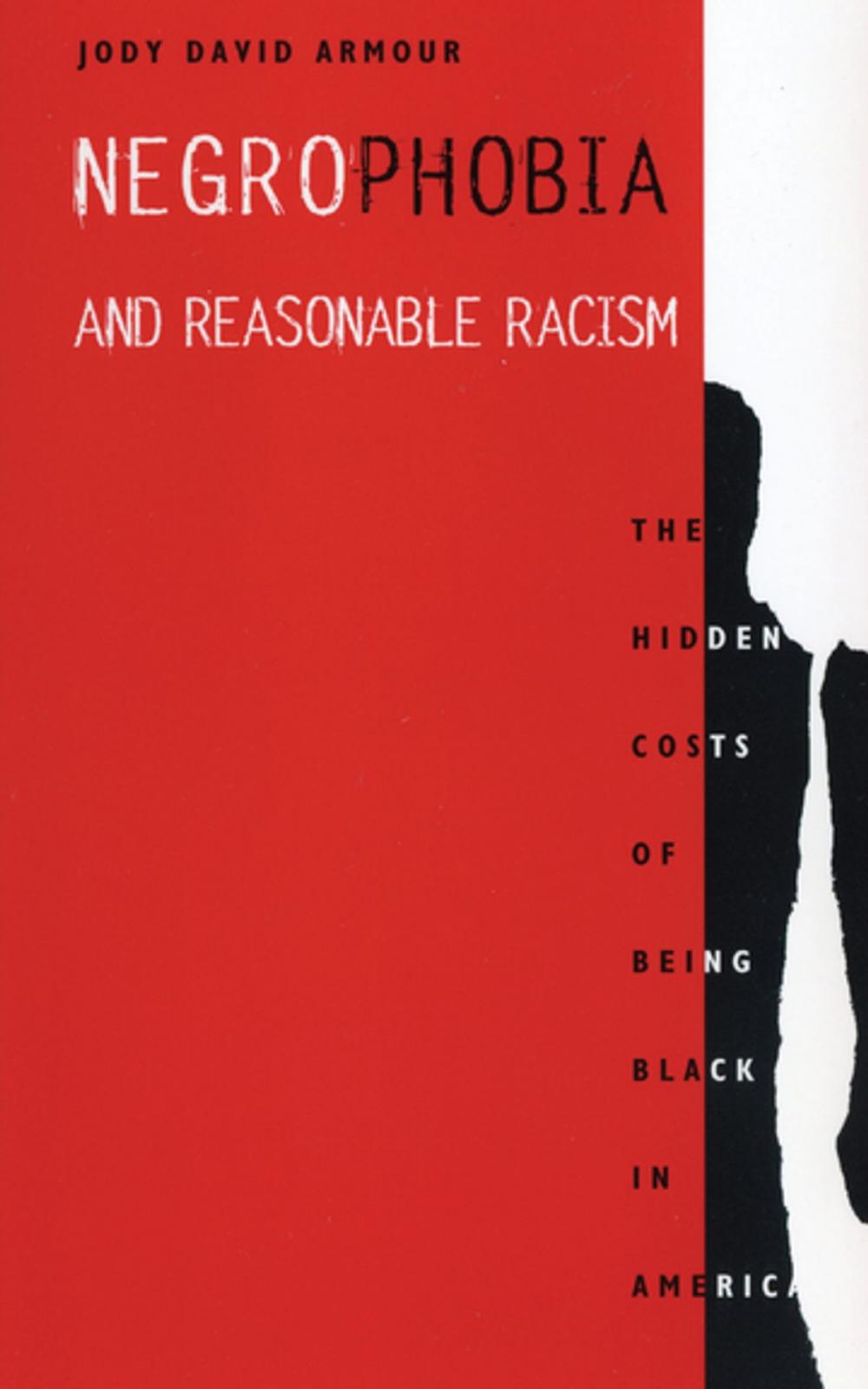 Big bigCover of Negrophobia and Reasonable Racism