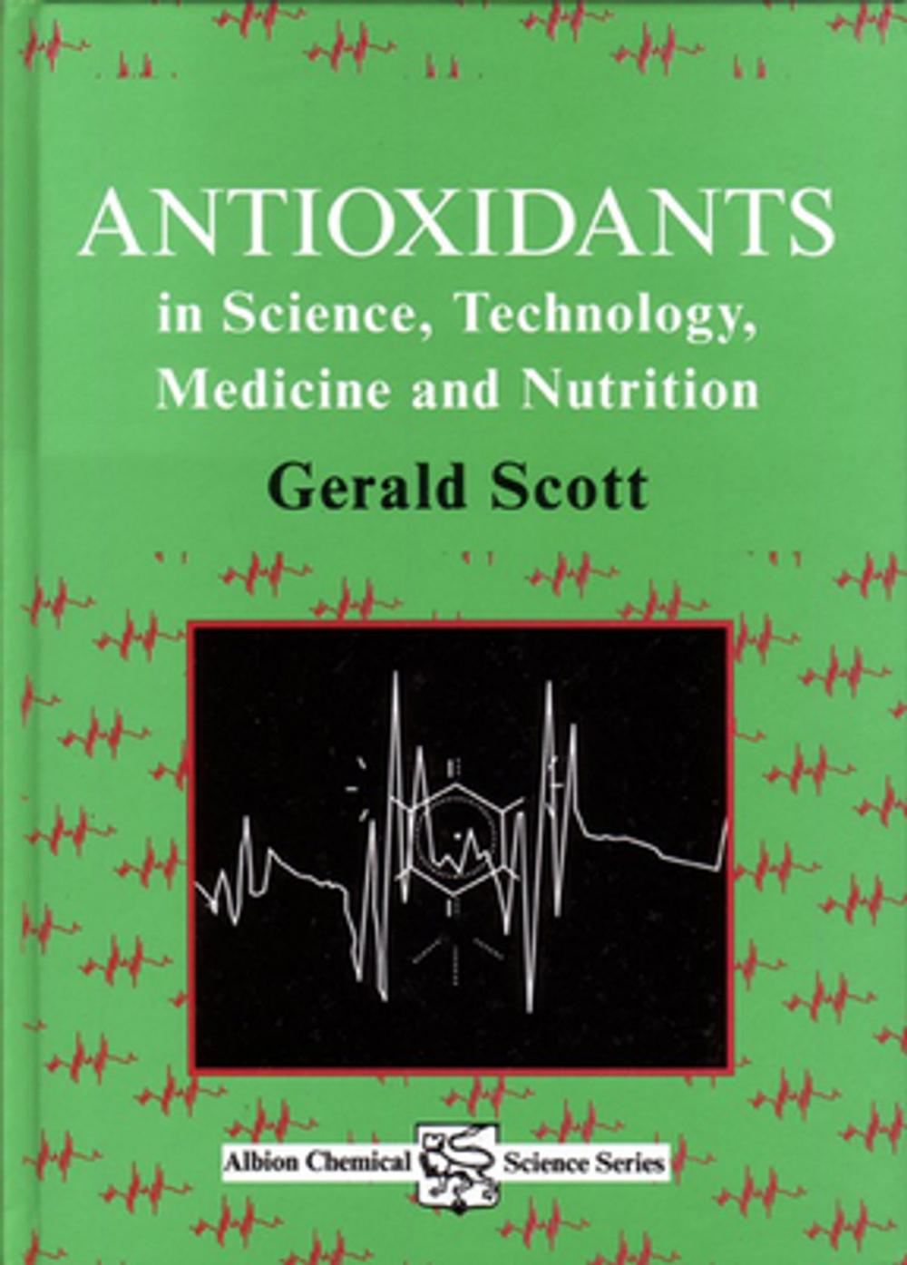 Big bigCover of Antioxidants in Science, Technology, Medicine and Nutrition