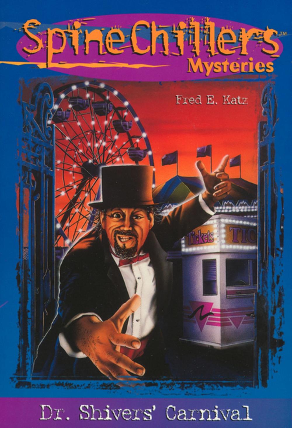 Big bigCover of SpineChillers Mysteries Series: Dr. Shiver's Carnival