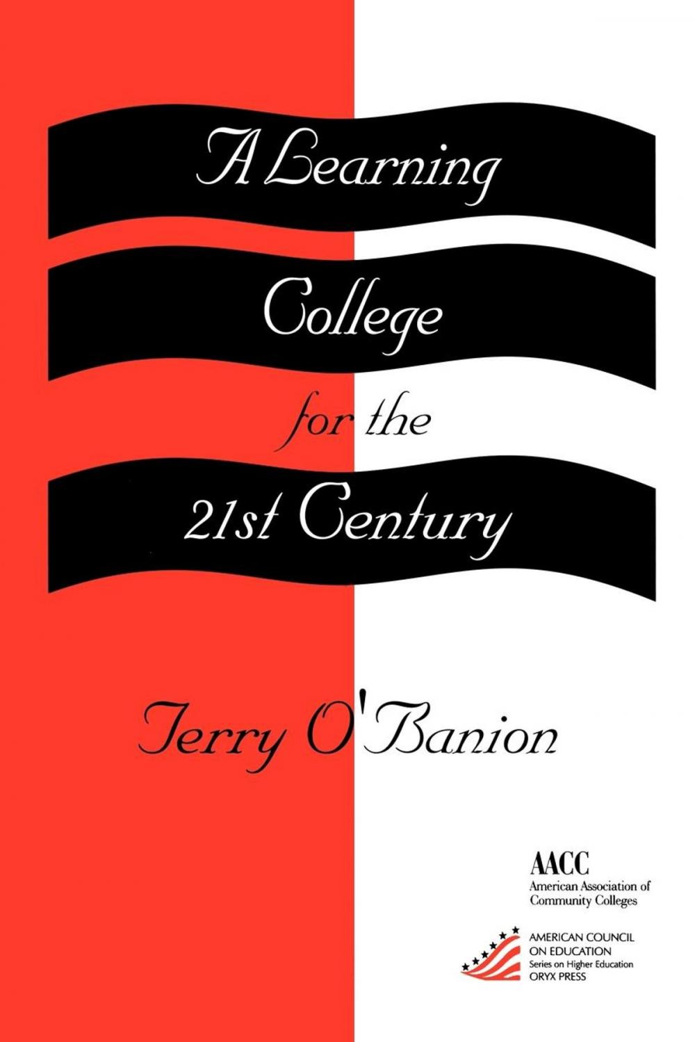 Big bigCover of A Learning College for the 21st Century