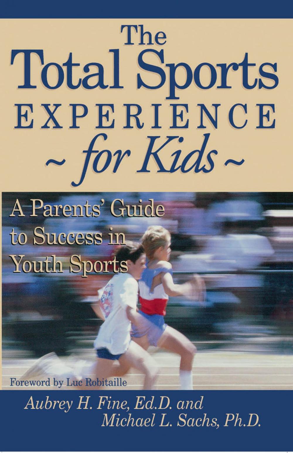 Big bigCover of The Total Sports Experience for Kids