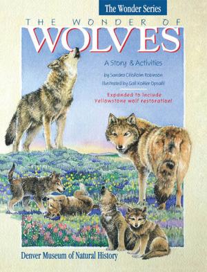 Cover of the book The Wonder of Wolves by Dunn Greyson