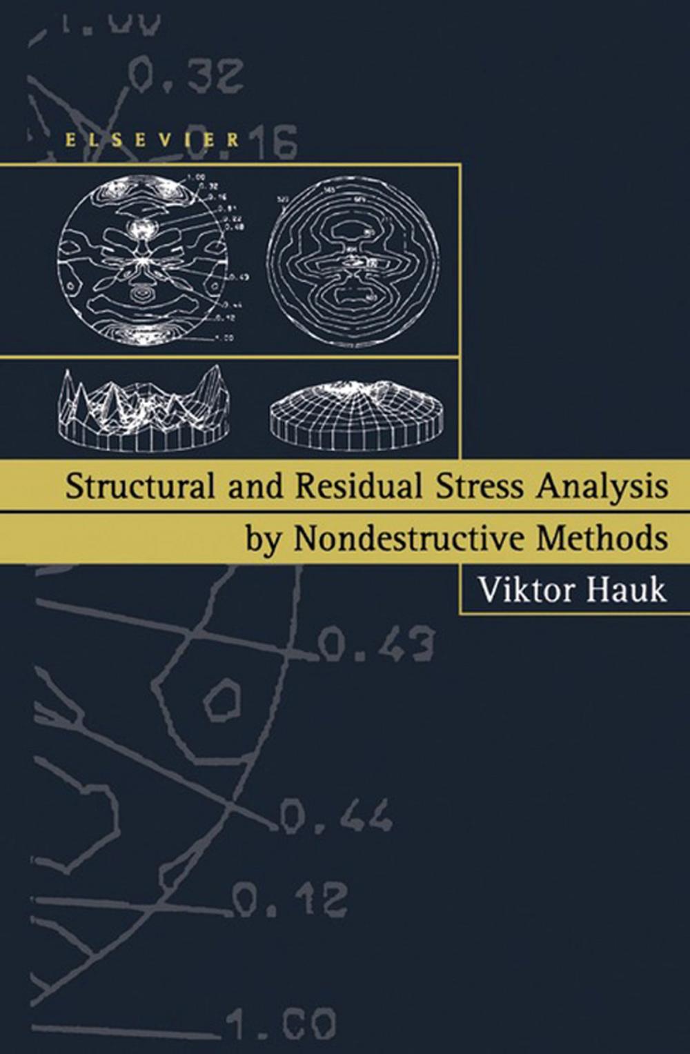 Big bigCover of Structural and Residual Stress Analysis by Nondestructive Methods