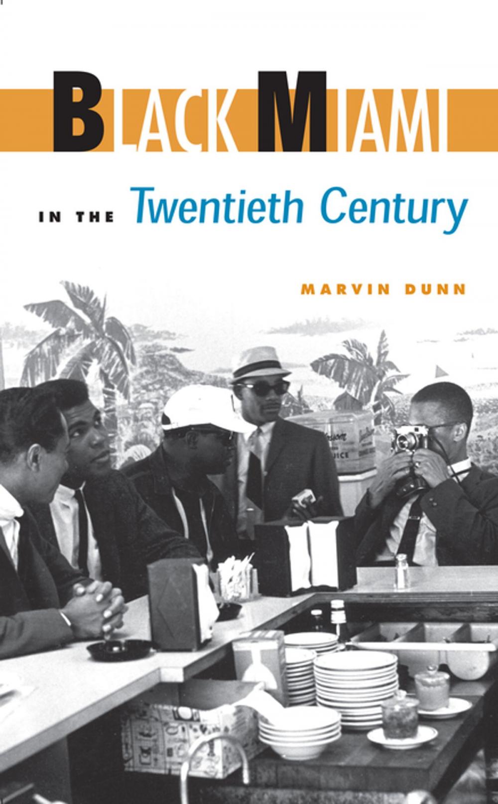 Big bigCover of Black Miami in the Twentieth Century