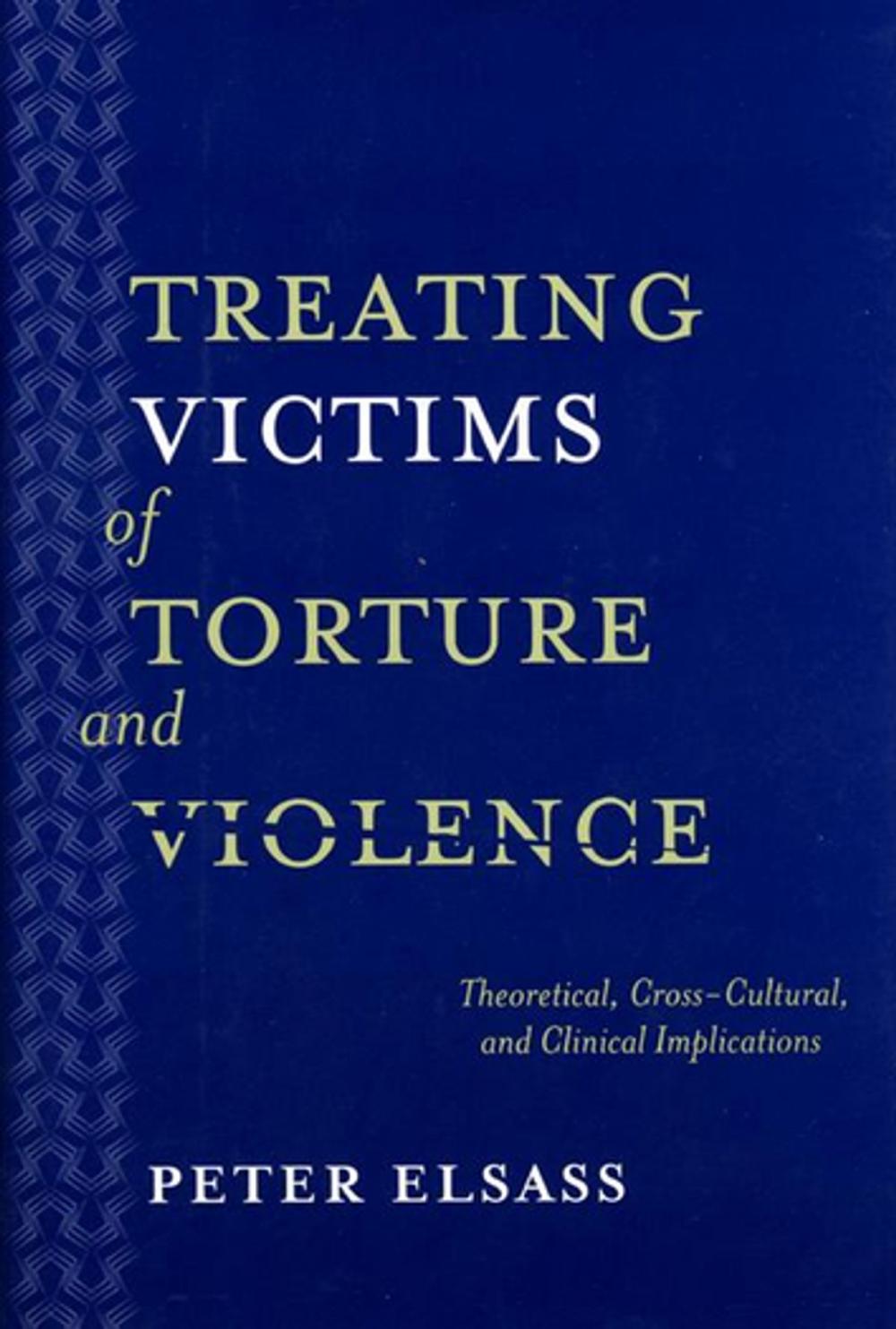 Big bigCover of Treating Victims of Torture and Violence