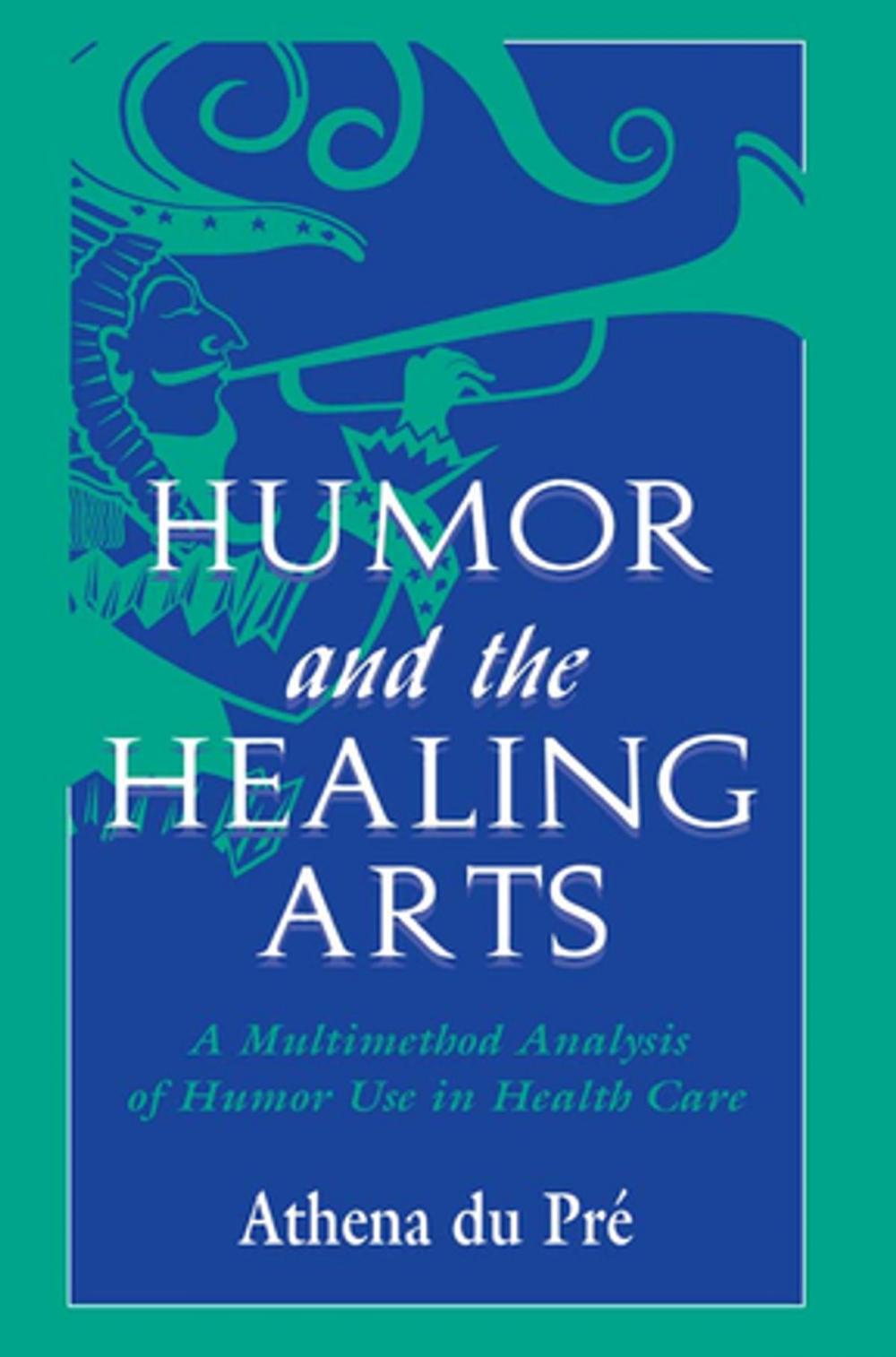 Big bigCover of Humor and the Healing Arts