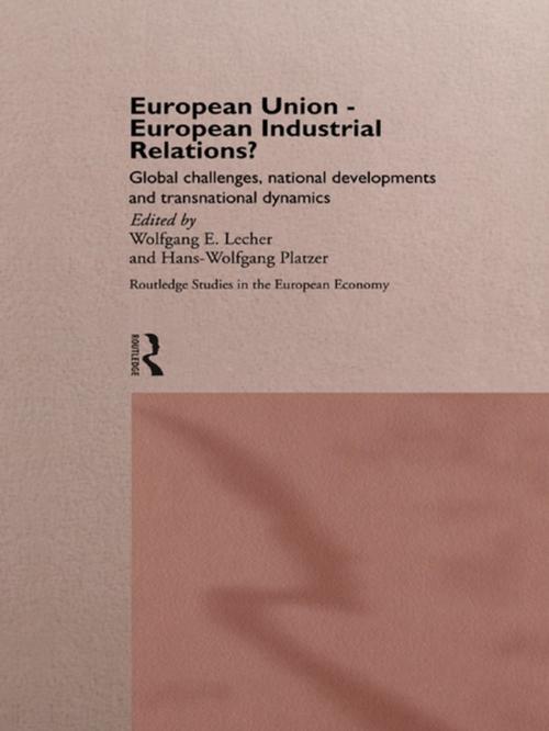 Cover of the book European Union - European Industrial Relations? by , Taylor and Francis