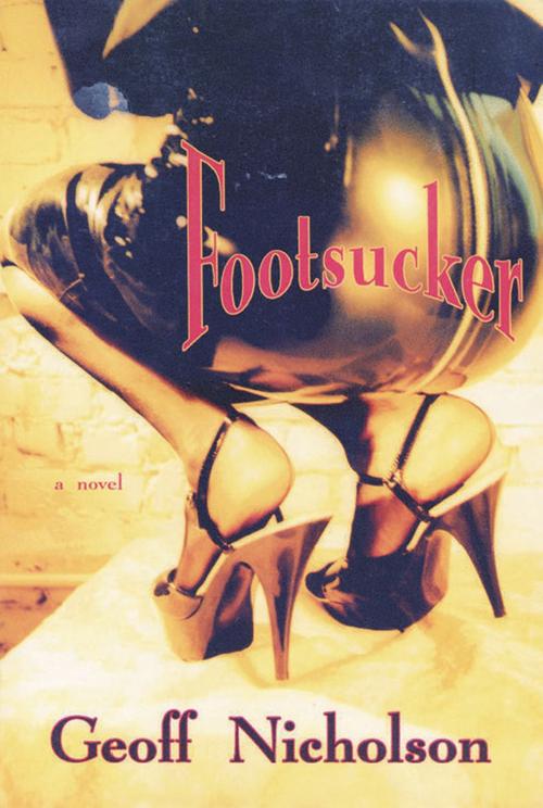 Cover of the book Footsucker by Geoff Nicholson, ABRAMS