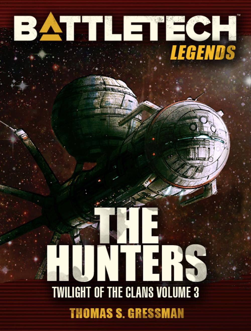 Big bigCover of BattleTech Legends: The Hunters