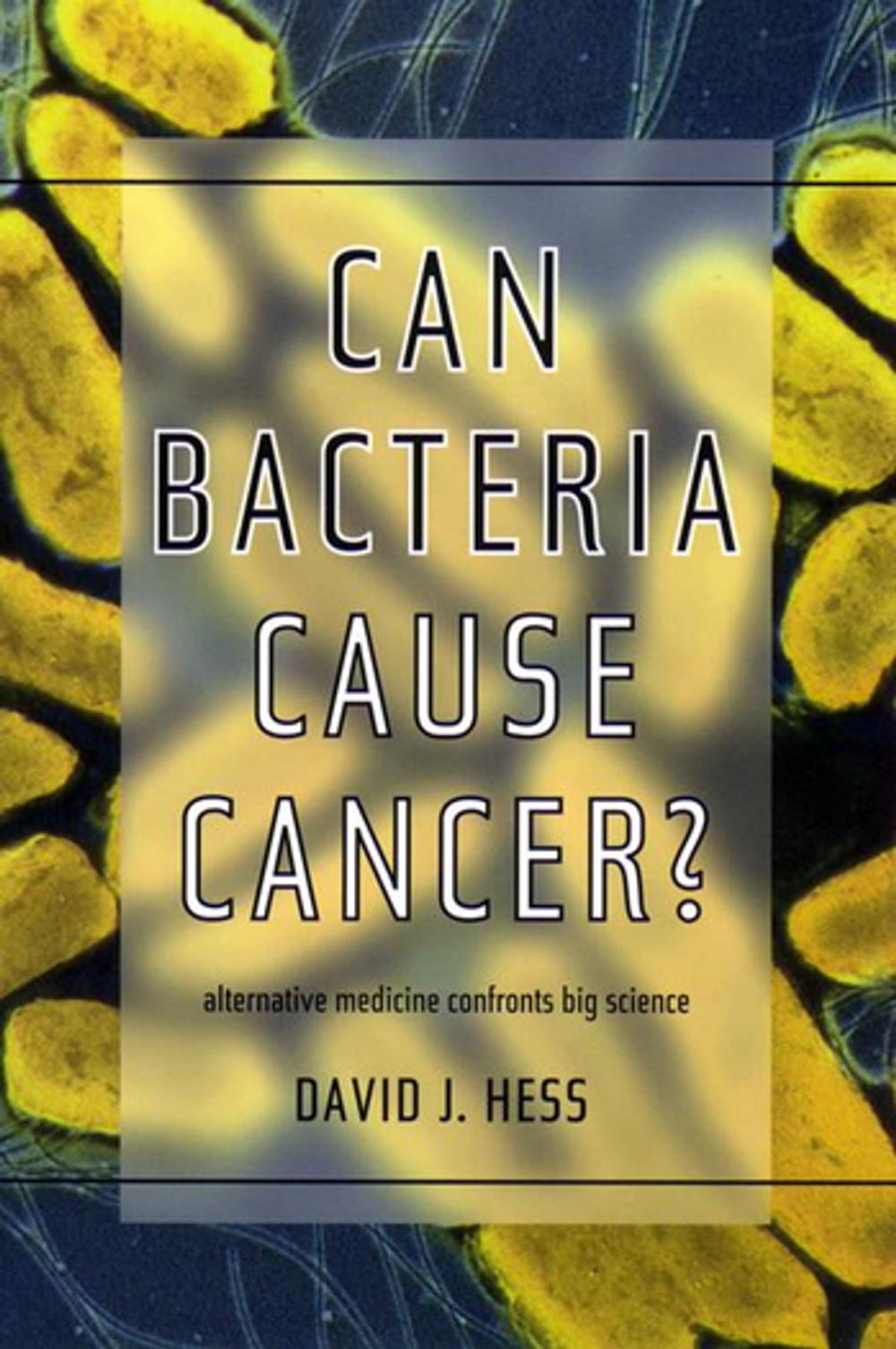 Big bigCover of Can Bacteria Cause Cancer?