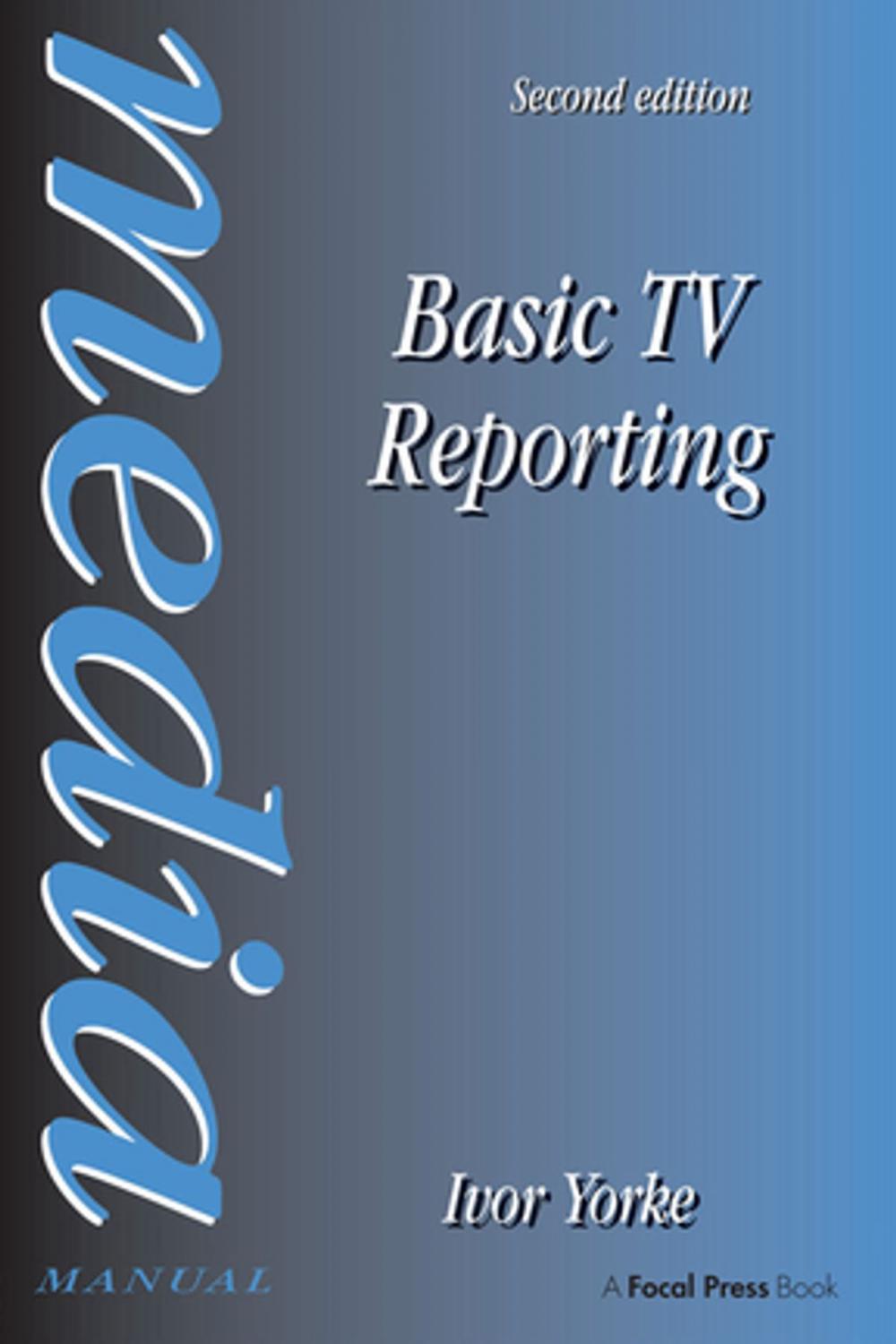 Big bigCover of Basic TV Reporting