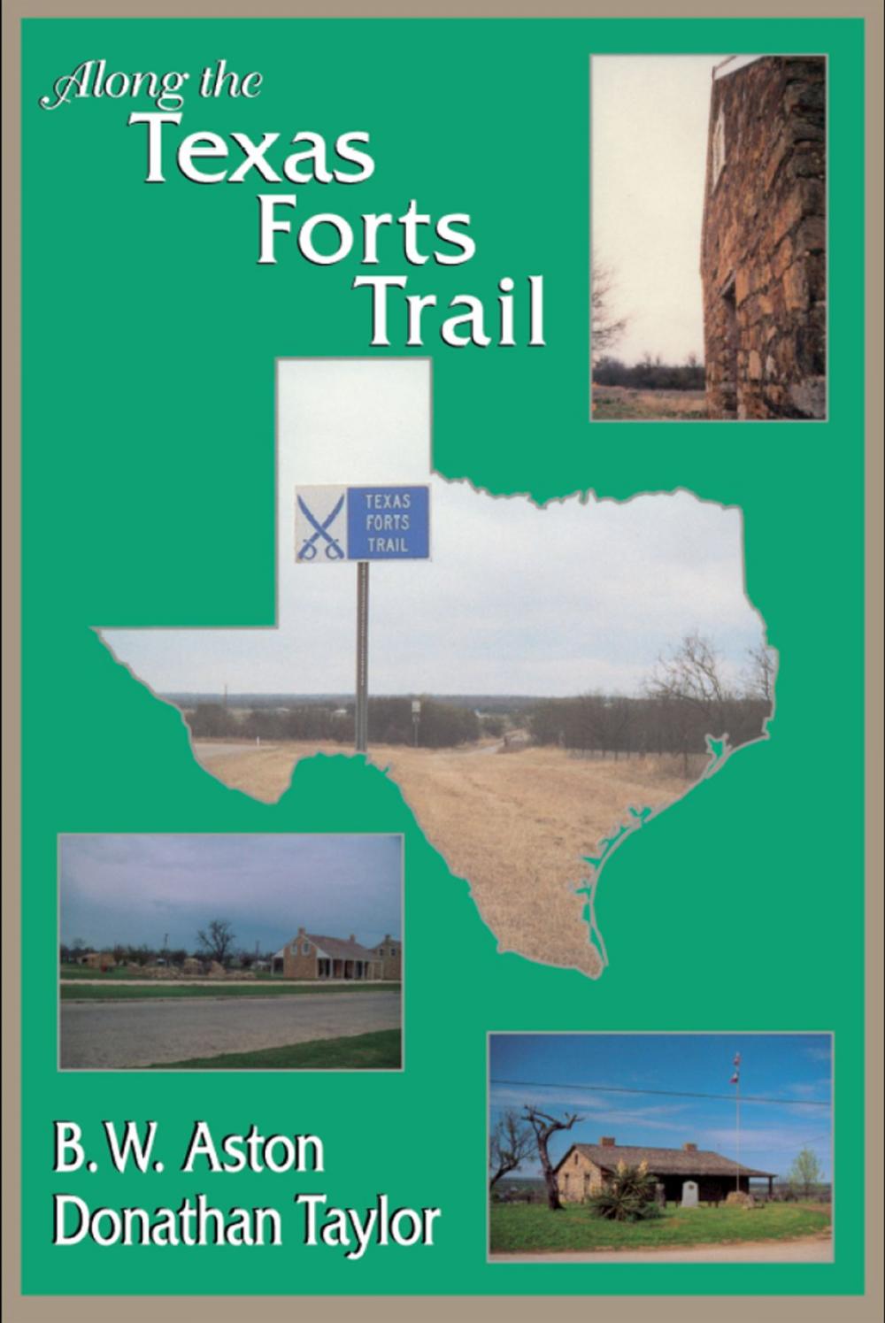 Big bigCover of Along the Texas Forts Trail