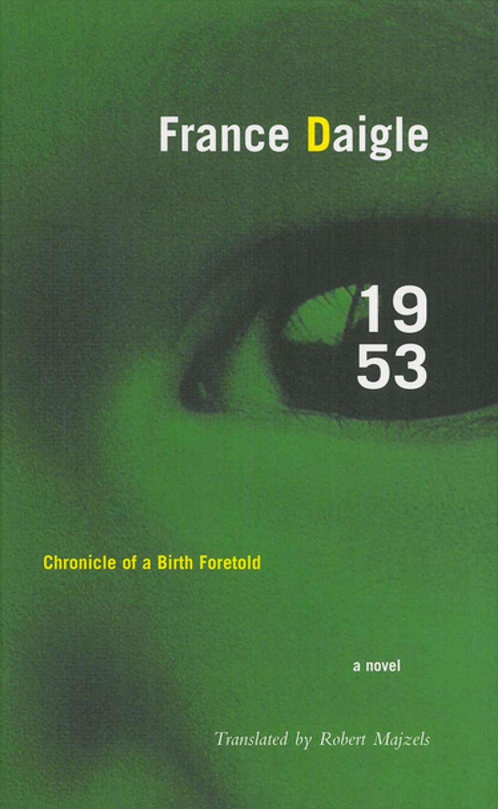 Big bigCover of 1953: Chronicle of a Birth Foretold