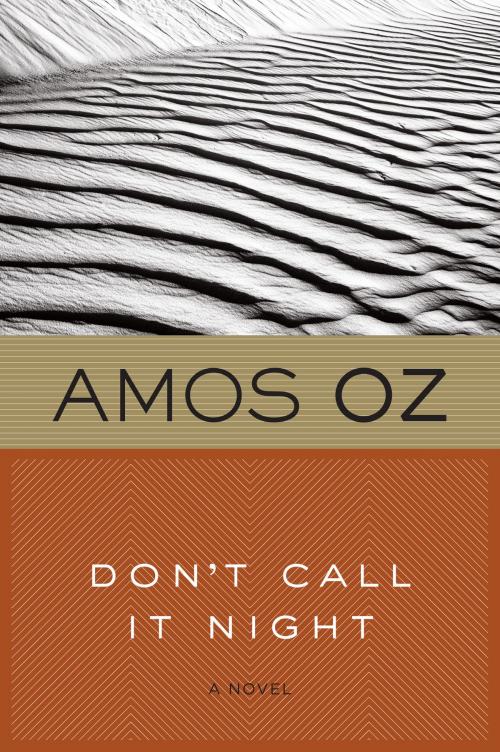 Cover of the book Don't Call It Night by Amos Oz, HMH Books