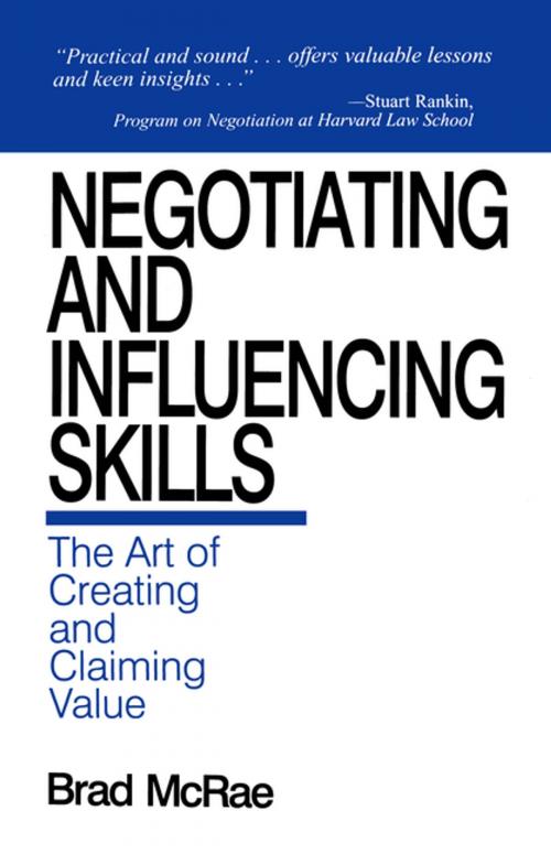 Cover of the book Negotiating and Influencing Skills by Dr. Brad McRae, SAGE Publications