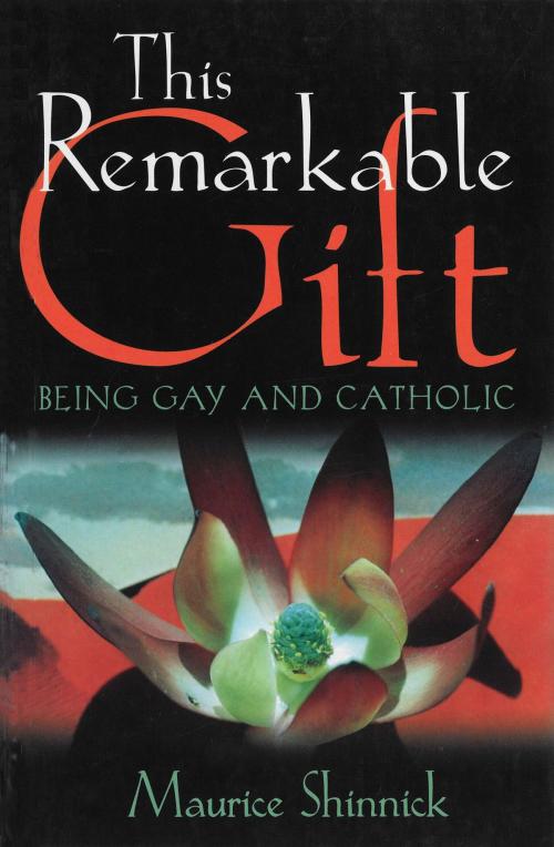 Cover of the book This Remarkable Gift by Maurice Shinnick, Allen & Unwin