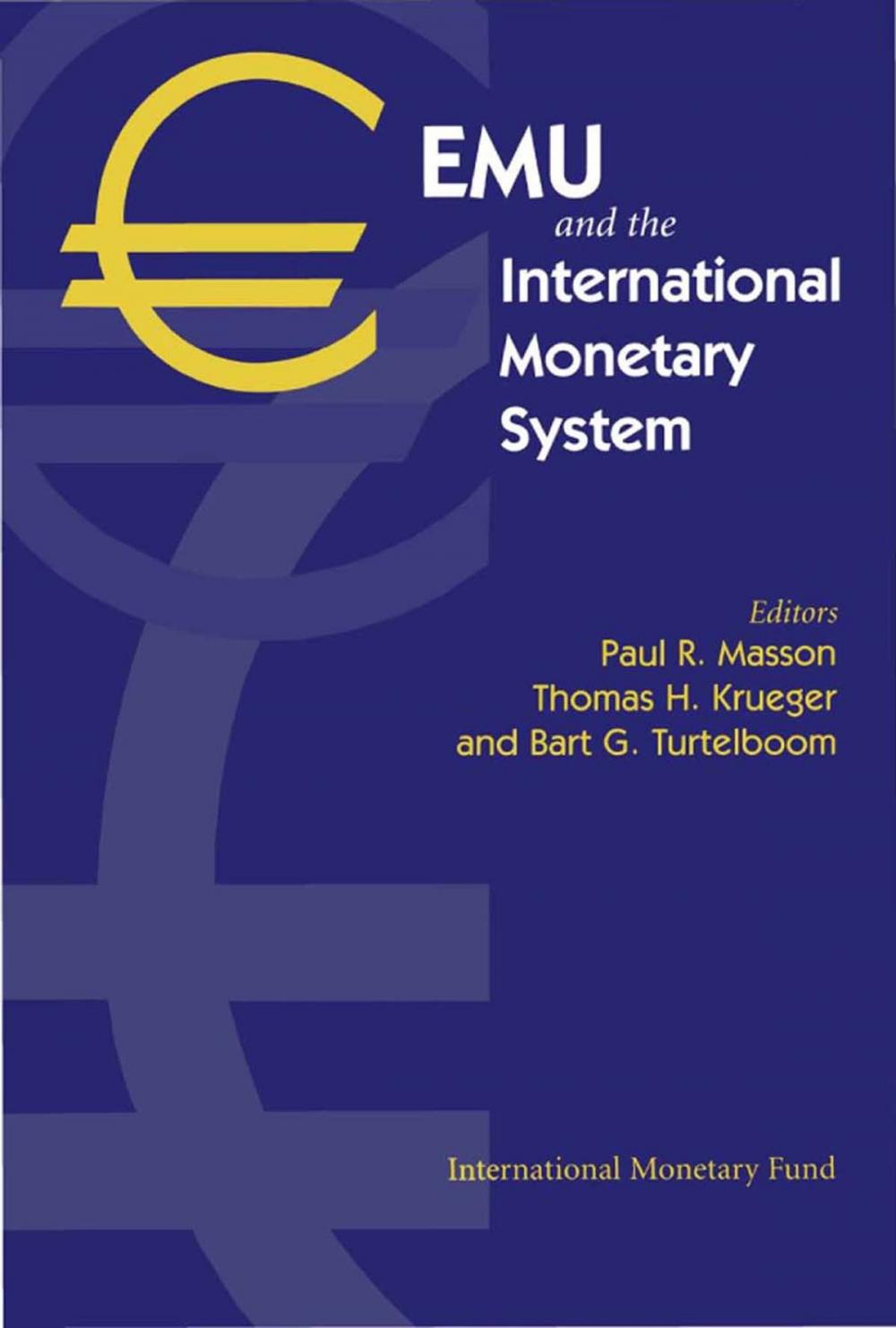 Big bigCover of EMU and the International Monetary System