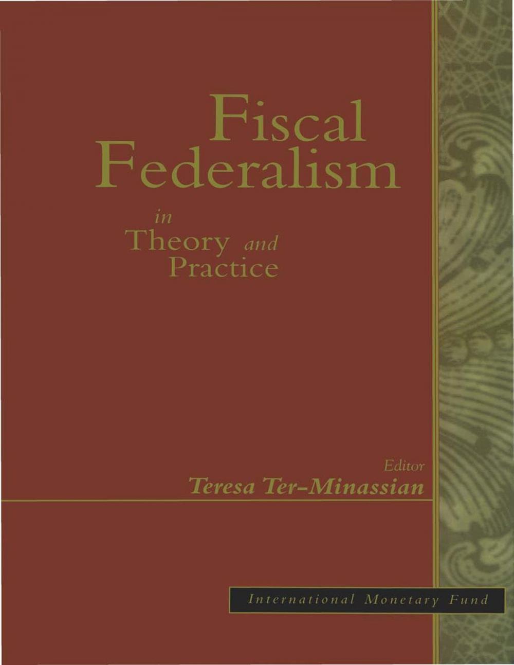 Big bigCover of Fiscal Federalism in Theory and Practice